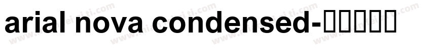 arial nova condensed字体转换